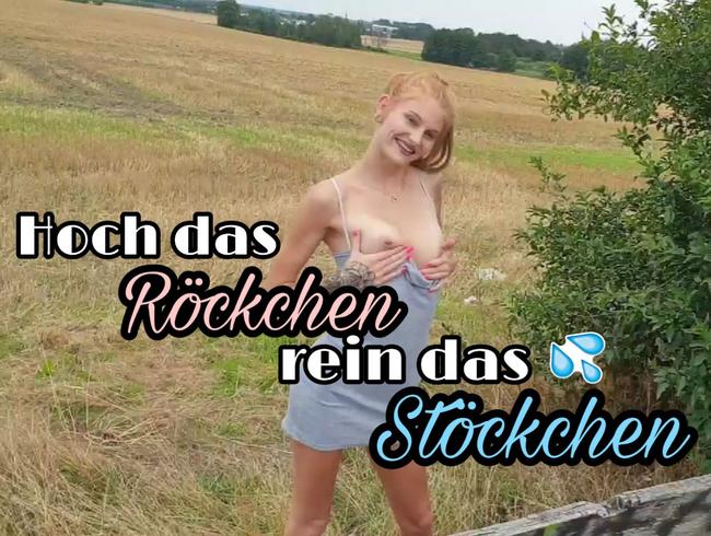 Lessia Mia Porno Video: Hoch das RÖCKCHEN rein das STÖCKCHEN